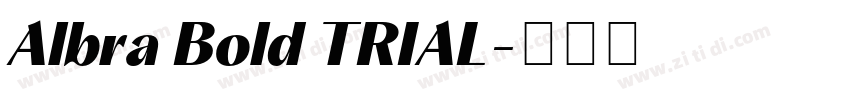 Albra Bold TRIAL字体转换